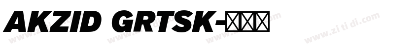AKZID GRTSK字体转换